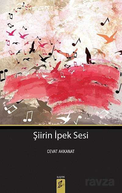 Şiirin İpek Sesi - Okur Kitaplığı