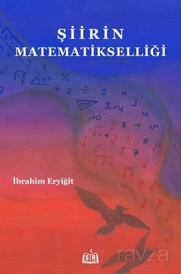Şiirin Matematikselliği - 1