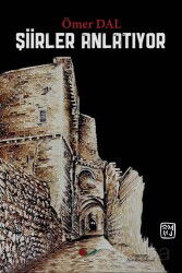 Şiirler Anlatıyor - Kutlu Yayınevi