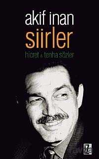 Şiirler / Hicret - Tenha Sözler - 1