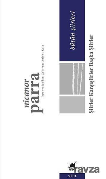 Şiirler Karşı Şiirler Başka Şiirler - Ayrıntı Yayınları