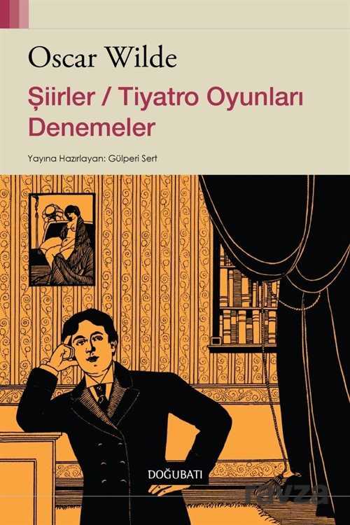 Şiirler / Tiyatro Oyunları Denemeler - Doğu Batı Yayınları