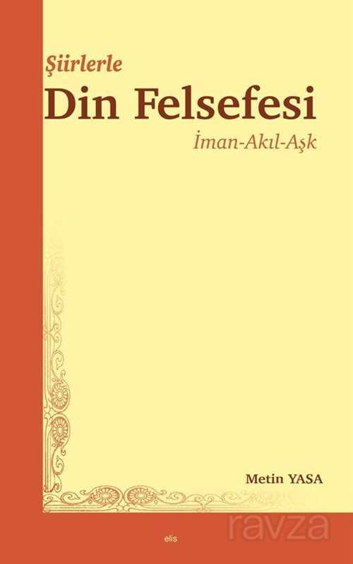 Şiirlerle Din Felsefesi - Elis Yayınları
