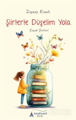 Şiirlerle Düşelim Yola - 1