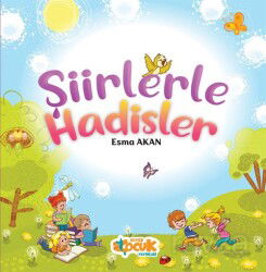 Şiirlerle Hadisler - Siyer Çocuk