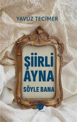 Şiirli Ayna Söyle Bana - Herdem Kitap