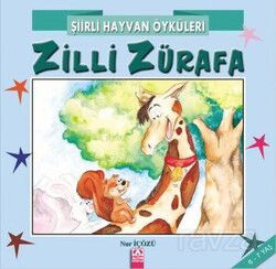 Şiirli Hayvan Öyküleri / Zilli Zürafa - Altın Kitaplar