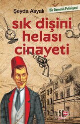 Sık Dişini Helası Cinayeti - Nesil Çocuk Yayınları