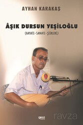 Âşık Dursun Yeşiloğlu (Hayatı - Sanatı - Şiirleri) - Gece Kitaplığı