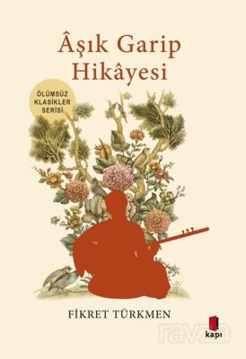 Âşık Garip Hikayesi - 1