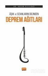 Âşık ve Ozanların Dilinden Deprem Ağıtları - Nobel Bilimsel