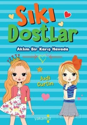 Sıkı Dostlar (Aklım Bir Karış Havada) - 1