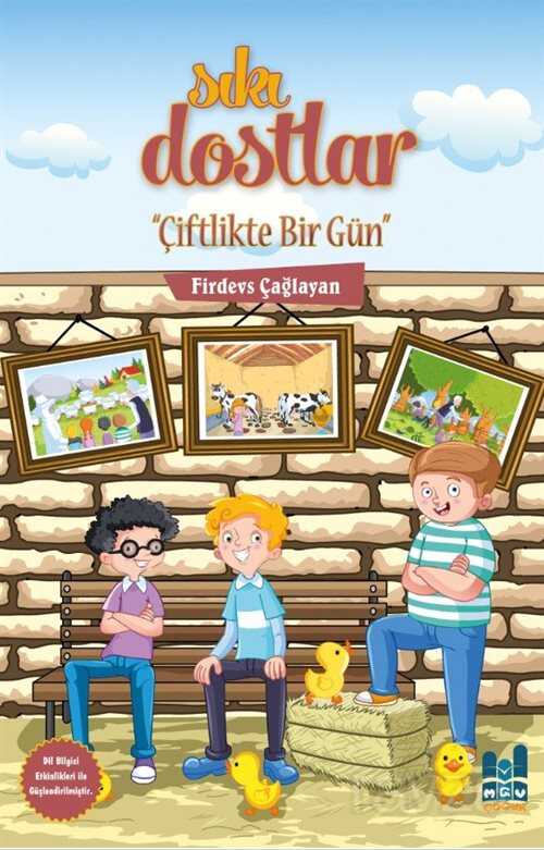 Sıkı Dostlar / Çiftlikte Bir Gün - MGV Yayınları