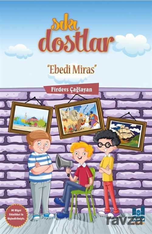 Sıkı Dostlar / Ebedi Miras - MGV Yayınları