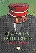 Sıkı Kontrol Edilen Trenler - Everest Yayınları