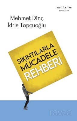 Sıkıntılarla Mücadele Rehberi - 1