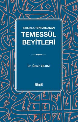 Sıklıkla Tekrarlanan Temessül Beyitleri - 1