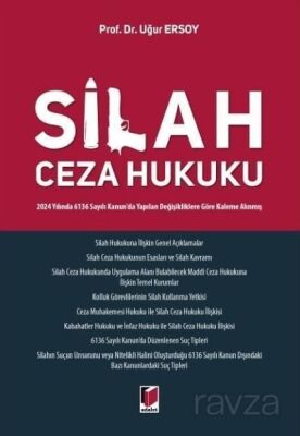 Silah Ceza Hukuku - 1
