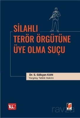 Silahlı Terör Örgütüne Üye Olma Suçu - 1