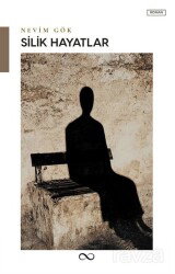 Silik Hayatlar - Bengisu Yayınları
