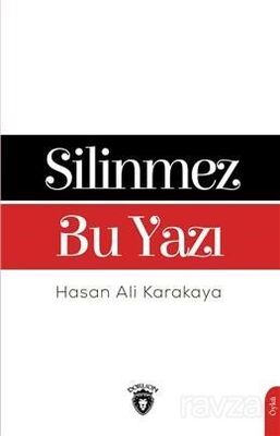 Silinmez Bu Yazı - 1