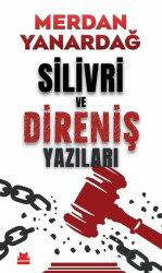 Silivri ve Direniş Yazıları - Kırmızı Kedi Yayınevi