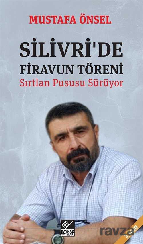 Silivri'de Firavun Töreni - Kaynak Yayınları