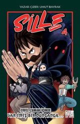 Sille 4 / Evvel Zaman İçinde Var İmiş Bir Dunganga - Aile Yayınları