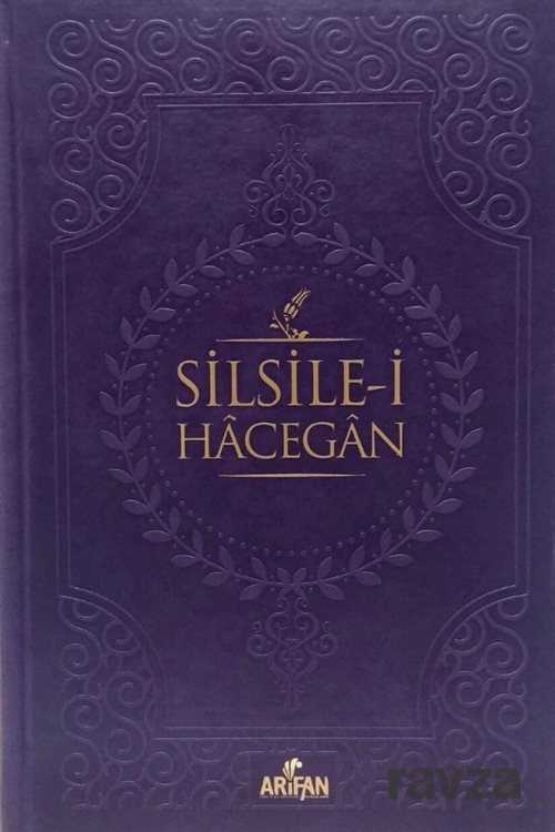 Silsile-i Hacegan (Ciltli) - 1