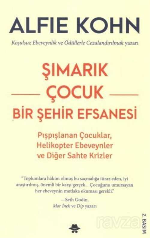 Şımarık Çocuk - Görünmez Adam Yayınları