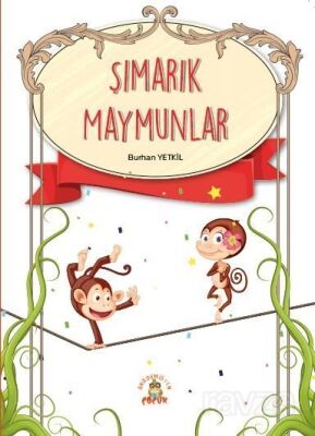 Şımarık Maymunlar - 1