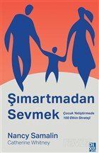 Şımartmadan Sevmek - 1