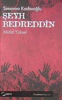 Simavna Kadısıoğlu Şeyh Bedreddin - 1