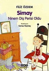 Simay / Ninem Diş Perisi Oldu - Yapı Kredi Yayınları