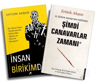 Şimdi Canavarlar Zamanı (İnsan Birikimdir Hediyeli) - 1