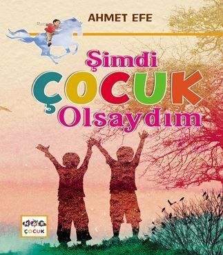 Şimdi Çocuk Olsaydım - 1