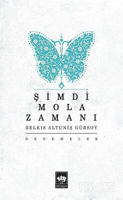 Şimdi Mola Zamanı - 1