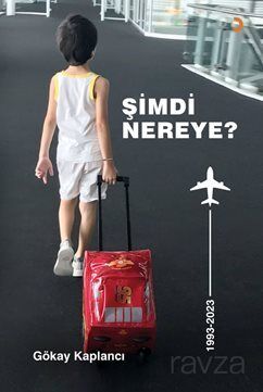 Şimdi Nereye - 1