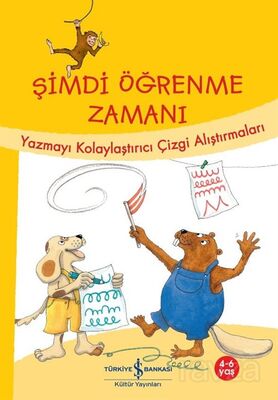 Şimdi Öğrenme Zamanı / Yazmayı Kolaylaştırıcı Çizgi Alıştırmaları - 1