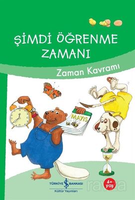 Şimdi Öğrenme Zamanı / Zaman Kavramı - 1