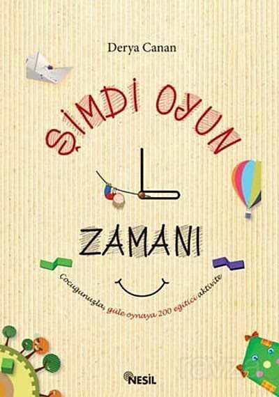 Şimdi Oyun Zamanı - Nesil Yayınları