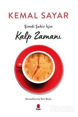 Şimdi Şehir İçin Kalp Zamanı - 1