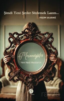 Şimdi Yeni Şeyler Söylemek Lazım - 1