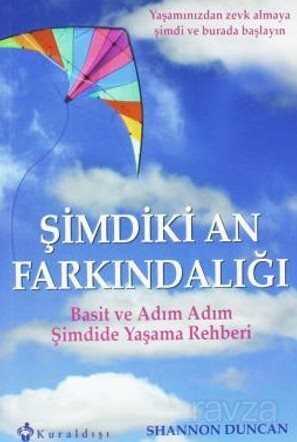 Şimdiki An Farkındalığı Basit ve Adım Adım Şimdide Yaşama Rehberi - 1