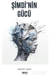 Şimdi'nin Gücü - Gece Kitaplığı