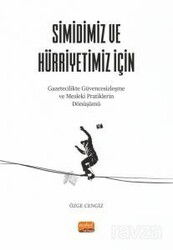 Simidimiz ve Hürriyetimiz İçin - Nobel Bilimsel
