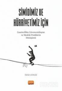 Simidimiz ve Hürriyetimiz İçin - 1