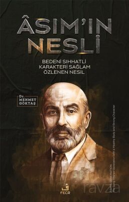 Âsım'ın Nesli Bedeni Sıhhatli Karakteri Sağlam Özlenen Nesil - 1