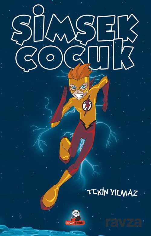 Şimşek Çocuk - Beyaz Panda Yayınları