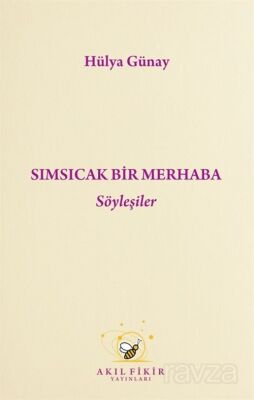 Sımsıcak Bir Merhaba - 1